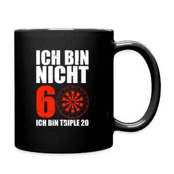 Ich Bin Nicht 60 Ich Bin Triple 20 Dartboard Dart - Tasse einfarbig - Schwarz - Rechts
