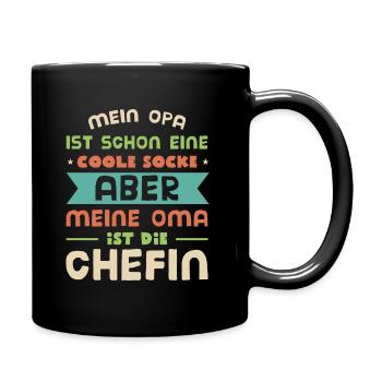 Mein Opa ist cool! Meine Oma ist die Chefin. Oma - Tasse einfarbig - Schwarz - Rechts