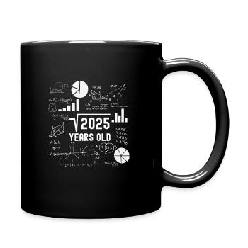 45. Geburtstag Wurzel aus 2025 Geburtstagsgeschenk - Tasse einfarbig - Schwarz - Rechts