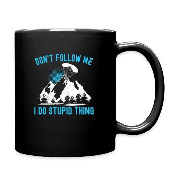 Dont Follow Me I Do Stupid Things Skydiving Jump - Full Colour Mug - black - Right