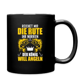 Reichet Mir Die Rute Ihr Narren Fischer Angler - Tasse einfarbig - Schwarz - Rechts