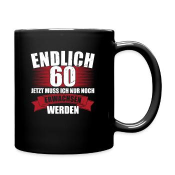 Endlich 60. Geburtstag Mann Frau Jahrgang 1962 - Tasse einfarbig - Schwarz - Rechts