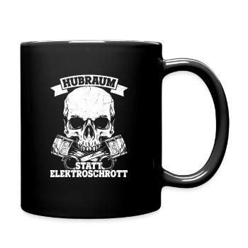 Hubraum statt Elektroschrott - Auto Tuning Motorsp - Tasse einfarbig - Schwarz - Rechts