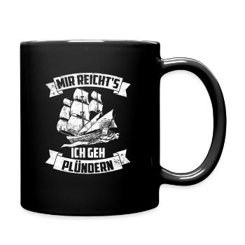 Wikinger Mir Reichts Ich Geh Plündern Geschenk See - Tasse einfarbig - Schwarz - Rechts