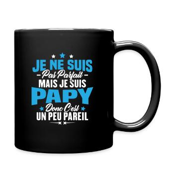 Pas parfait mais je suis papy c'est un peu pareil - Mug uni - noir - Droite