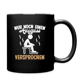 Sauna Wellness Saunagänger Finnische Sauna Spruch - Tasse einfarbig - Schwarz - Rechts
