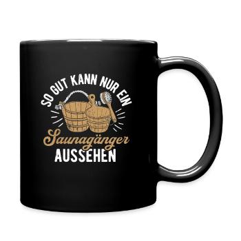 Sauna Wellness Saunagänger Finnische Sauna Spruch - Tasse einfarbig - Schwarz - Rechts