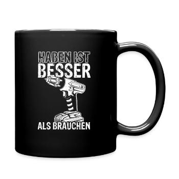 Akkschrauber Werkzeug Handwerker Heimwerker Spruch - Tasse einfarbig - Schwarz - Rechts