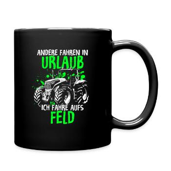 Andere Fahren In Urlaub Ich Fahre Aufs Feld - Trak - Tasse einfarbig - Schwarz - Rechts