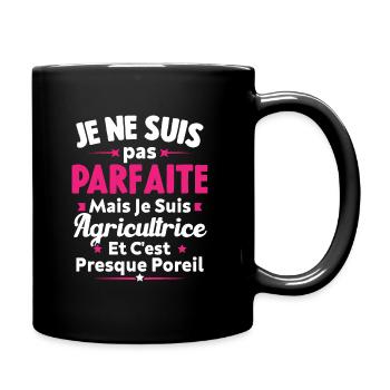 Pas parfaite mais je suis Agricultrice - Mug uni - noir - Droite