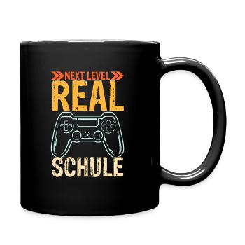 NEXT LEVEL REALSCHULE - Grundschule Geschafft Gesc - Tasse einfarbig - Schwarz - Rechts