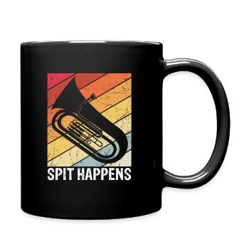 Spit Happens! Trompete Orchester Musik Geschenk Tr - Tasse einfarbig - Schwarz - Rechts