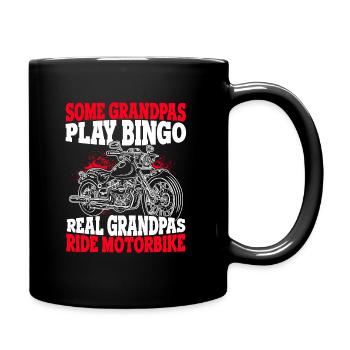 Some Grandpas Play Bingo Real Grandpas Ride Motorb - Tasse einfarbig - Schwarz - Rechts