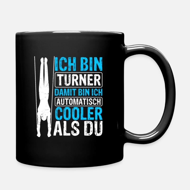 Ich Bin Turner Damit Automatisch Cooler Als Du Tur - Tasse einfarbig - Schwarz
