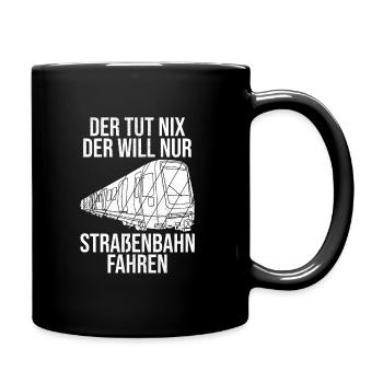 Trambahn Bimmelbahn Straßenbahn Spruch Stadtbahnfa - Tasse einfarbig - Schwarz - Rechts