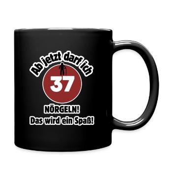 37th birthday From now on I can nag - fun - Full Colour Mug - black - Right