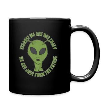 Vegans We Are Not Crazy From Future Gift - Full Colour Mug - black - Right