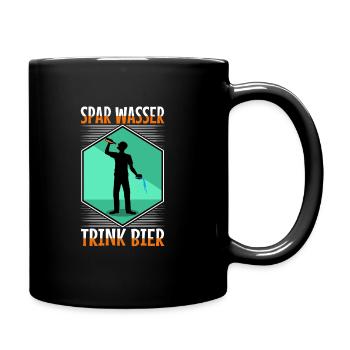 Spar wasser trink Bier - Tasse einfarbig - Schwarz - Rechts
