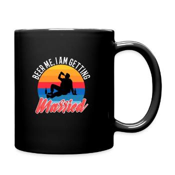Beer Me, I am getting married - Full Colour Mug - black - Right
