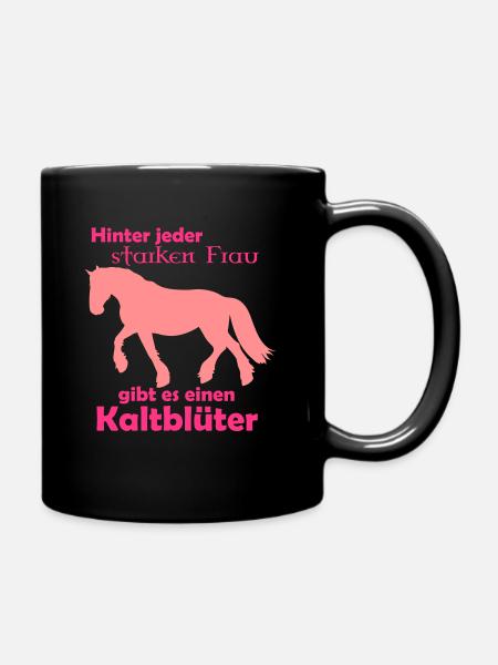 Starke Frauen Kaltblut - Tasse einfarbig - Schwarz