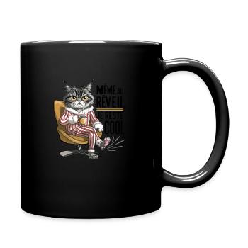 Meme au réveil je reste cool - Mug uni - noir - Droite