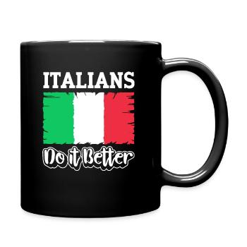 Italiener Italien Lustiger Spruch Geschenkidee - Tasse einfarbig - Schwarz - Rechts