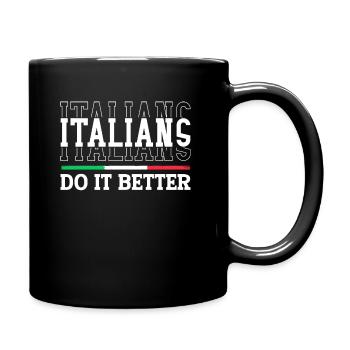 Italiener Italien Lustiger Spruch Geschenkidee - Tasse einfarbig - Schwarz - Rechts