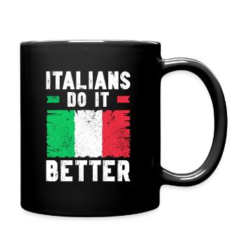 Italiener Italien Lustiger Spruch Geschenkidee - Tasse einfarbig - Schwarz - Rechts