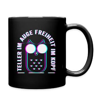 Teller Im Auge Freiheit im Kopf Techno Raver Musik - Tasse einfarbig - Schwarz - Rechts