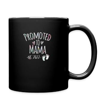 Promoted to Mama 2022, Mom to be,Baby Announcement - Tasse einfarbig - Schwarz - Rechts