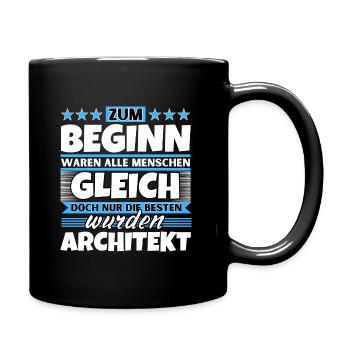 Zum Beginn gleich die besten wurden Architekt - Tasse einfarbig - Schwarz - Rechts