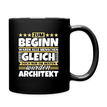 Zum Beginn gleich die besten wurden Architekt - Tasse einfarbig - Schwarz - Rechts