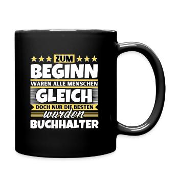 Zum Beginn gleich die besten wurden Zum Beginn gle - Tasse einfarbig - Schwarz - Rechts