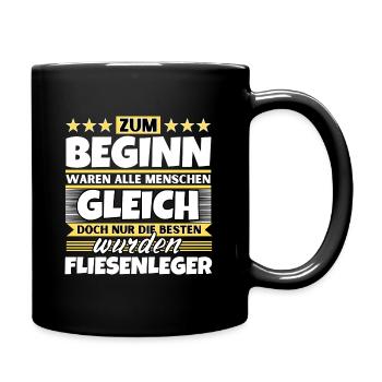 Zum Beginn gleich die besten wurden Fliesenleger - Tasse einfarbig - Schwarz - Rechts
