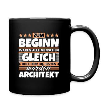 Zum Beginn gleich die besten wurden Architekt - Tasse einfarbig - Schwarz - Rechts
