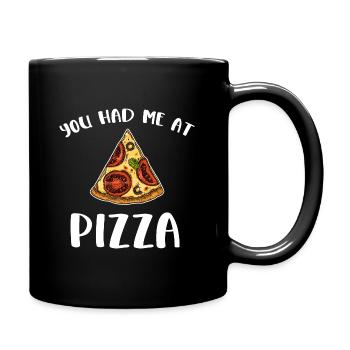 You Had Me At Pizza - Pizza - Full Colour Mug - black - Right