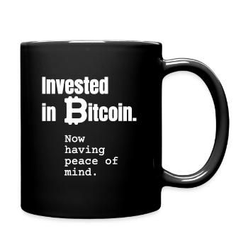 Investi dans Bitcoin et maintenant avoir ma tranquillité d’ - Mug uni - noir - Droite