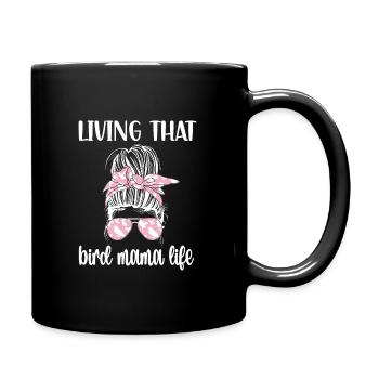 Proud Bird Mom Bird Mother Bird Owner - Full Colour Mug - black - Right