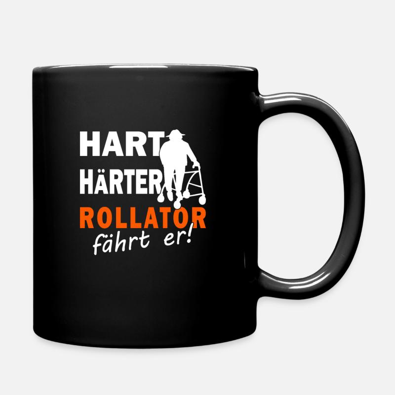 Hart Härter Rollator - Altenpfleger - Altenheim - Tasse einfarbig - Schwarz
