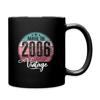 Vintage Made in 2006 Geburtsjahr 2006 Geburtstag - Tasse einfarbig - Schwarz - Rechts