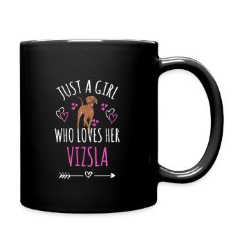 Nur Ein Mädchen Das Ihren Vizsla Liebt Viszla Hund - Tasse einfarbig - Schwarz - Rechts