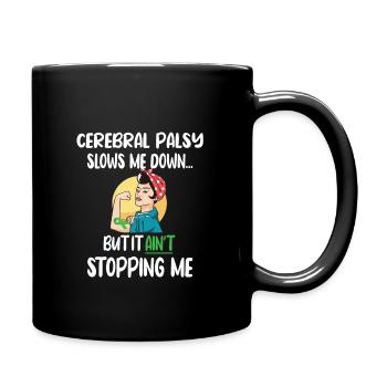 Infantile Cerebral Palsisise CP Fighter Cerebral Palsy - Full Colour Mug - black - Right