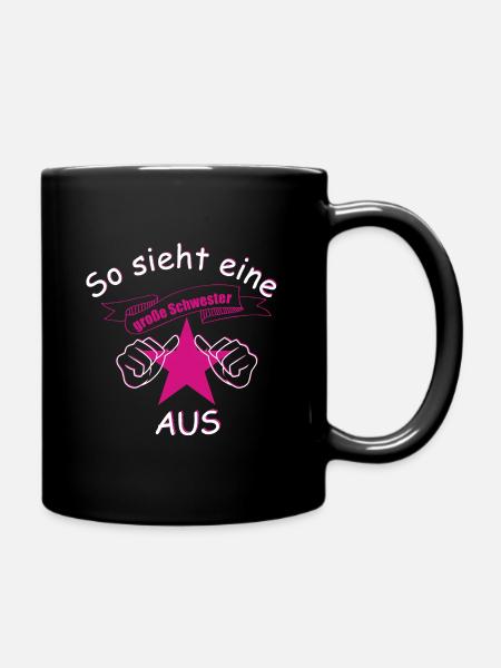Geschwister So sieht eine große Schwester aus - Tasse einfarbig - Schwarz