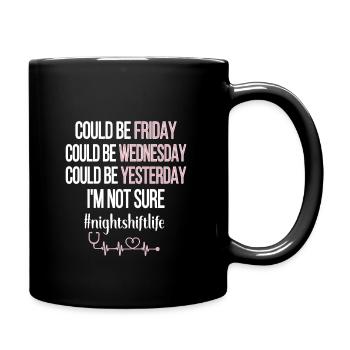 Nachtschicht Krankenpflegerin Krankenschwester - Tasse einfarbig - Schwarz - Rechts