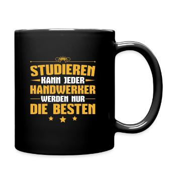 Handwerk Meister Handwerker Geschenk - Tasse einfarbig - Schwarz - Rechts