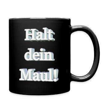 Halt dein Maul! - Tasse einfarbig - Schwarz - Rechts