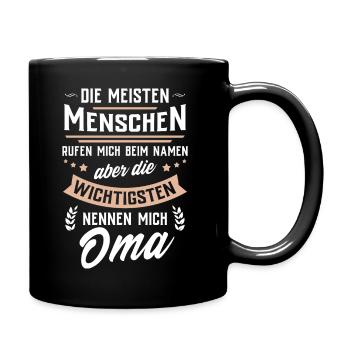 Die wichtigsten Menschen nennen mich Oma - Tasse einfarbig - Schwarz - Rechts
