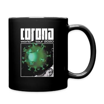 Corona World Tour 2020 | Coronavirus - Tasse einfarbig - Schwarz - Rechts