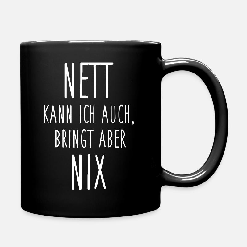 Nett kann ich auch - Tasse einfarbig - Schwarz