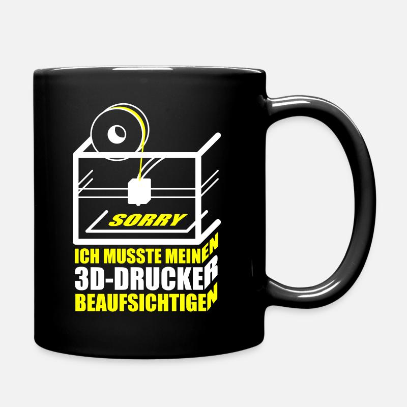 3D Drucker Spruch für Maker, Nerds & 3D-Druck Fans - Tasse einfarbig - Schwarz